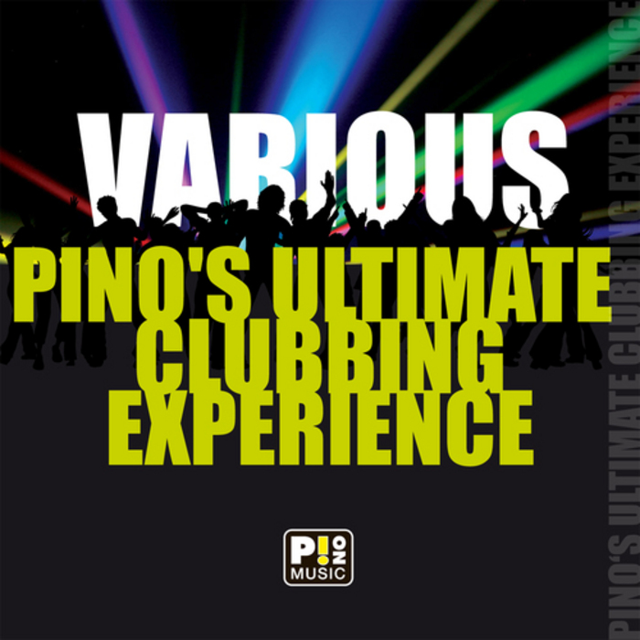 VARIOUS - Pino's Ultimate Clubbing Experience
