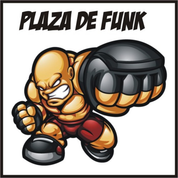 PLAZA DE FUNK - Keep Yo Head