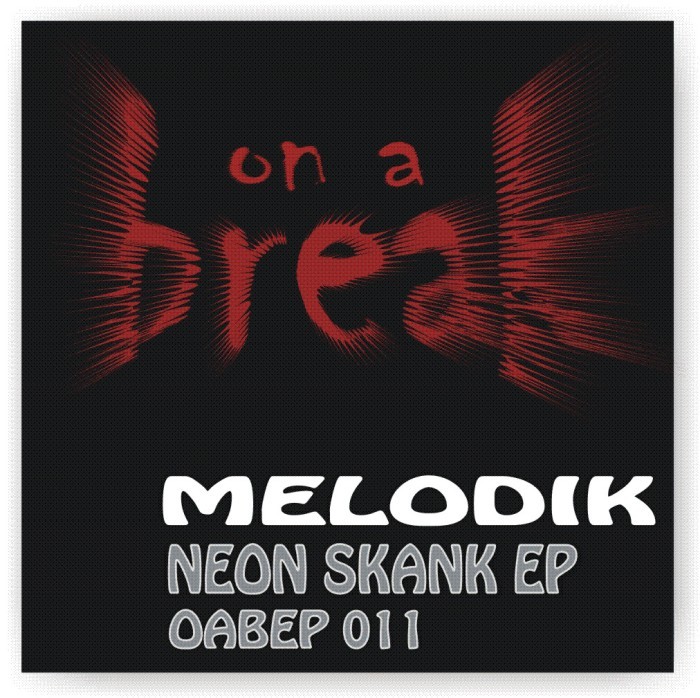 MELODIK - Neon Skank EP