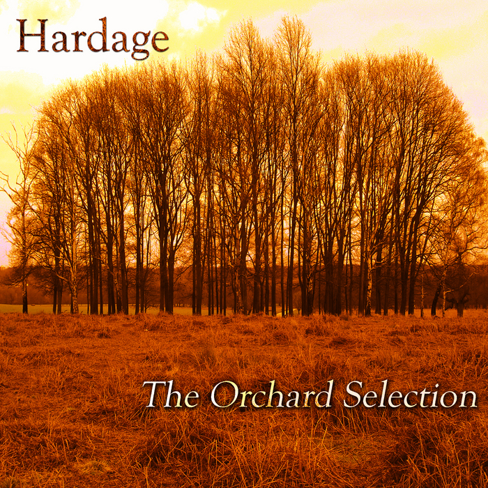 HARDAGE - The Orchard Selection
