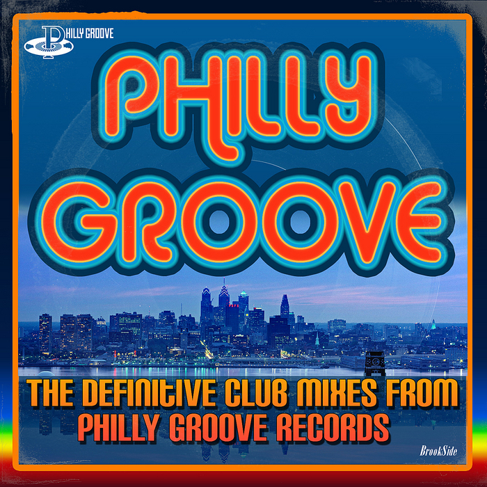 FIRST CHOICE - Philly Groove: The Definitive Club Mixes From Philly Groove Records