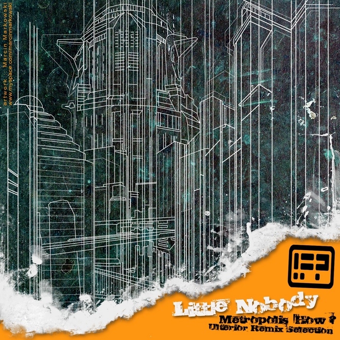 LITTLE NOBODY - Metropolis How? Ulterior Remix Selection