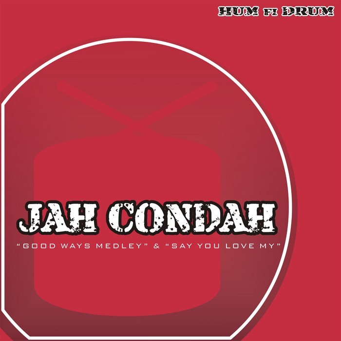JAH CONDAH - Good Ways Medley