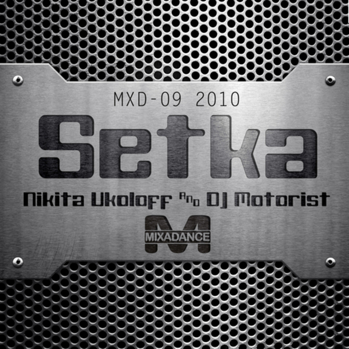 UKOLOFF, Nikita/DJ MOTORIST - Setka