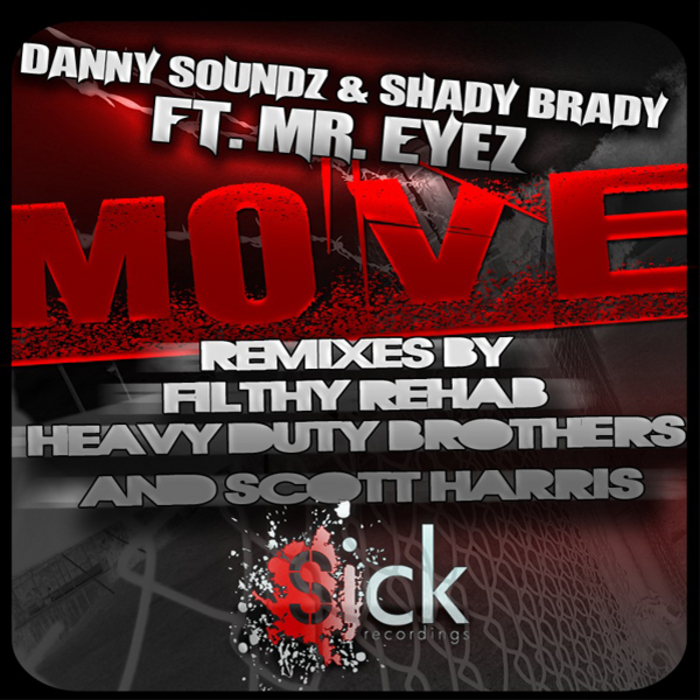 SOUNDZ, Danny/SHADY BRADY/MR EYEZ - Move