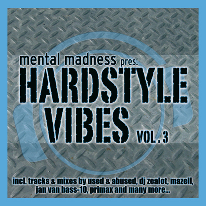 VARIOUS - Mental Madness Pres. Hardstyle Vibes Vol  3
