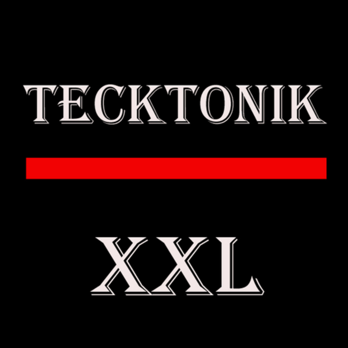 VARIOUS - Tecktonik XXL