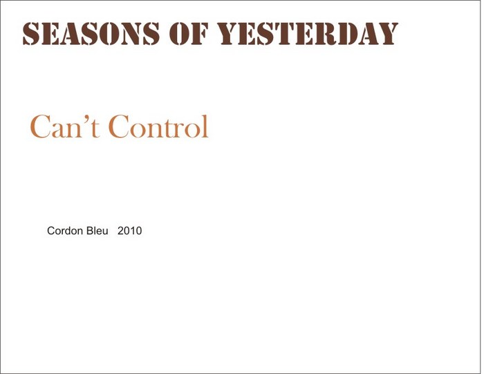 SEASONS OF YESTERDAY - Can't Control