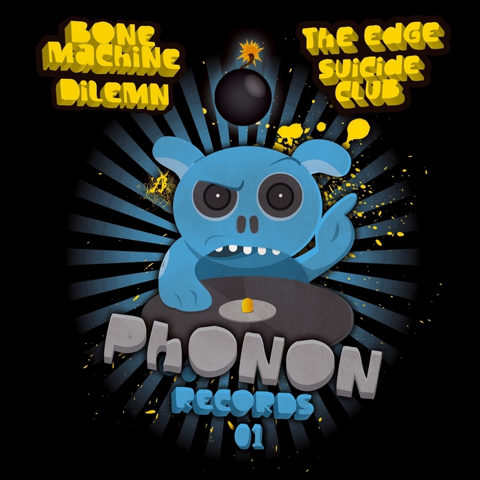 BONE MACHINE/THE EDGE/SUICIDE CLUB - Phonon Records 01