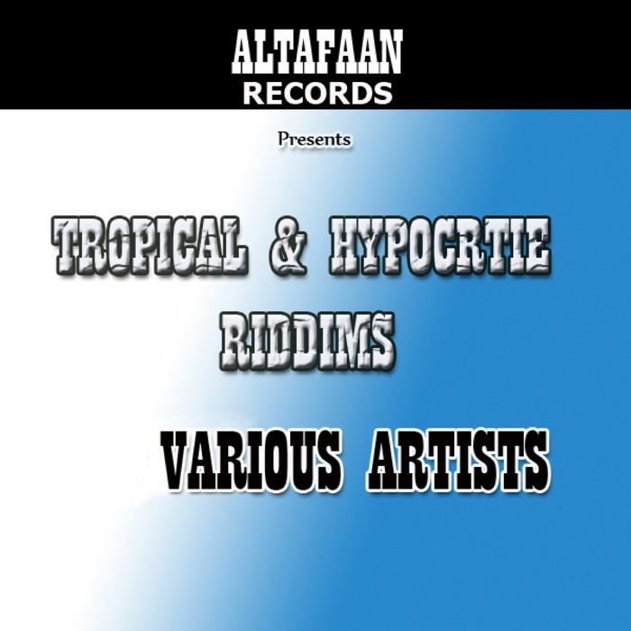 VARIOUS - Tropical & Hypocrite Riddims