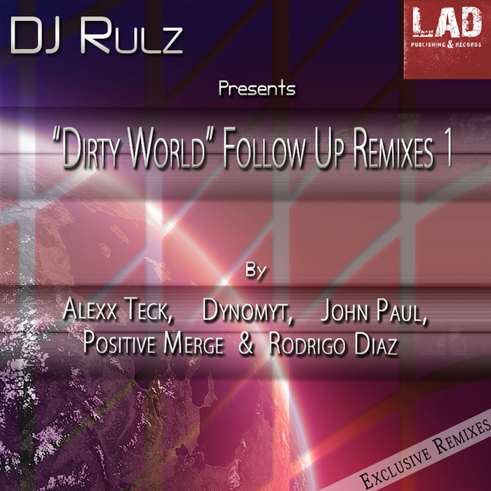 DJ RULZ feat DEEP DUB - Dirty World (Follow Up remixes I)