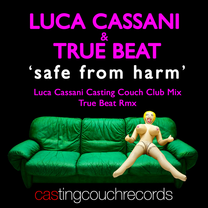 CASSANI, Luca/TRUE BEAT - Safe From Harm