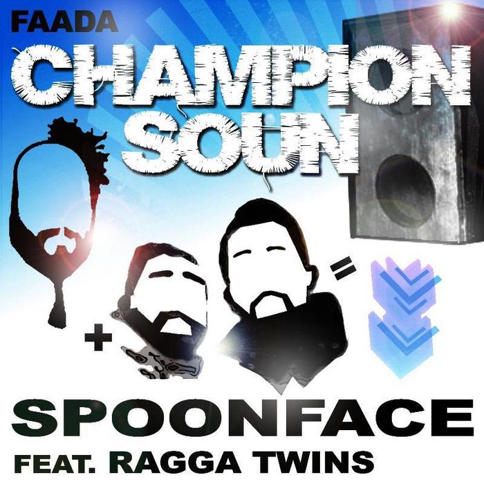 SPOONFACE feat RAGGA TWINS - Champion Soun