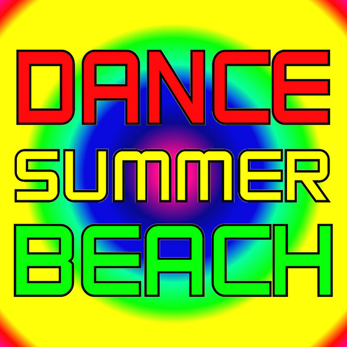 VARIOUS - Dance Summer Beach (unmixed tracks)