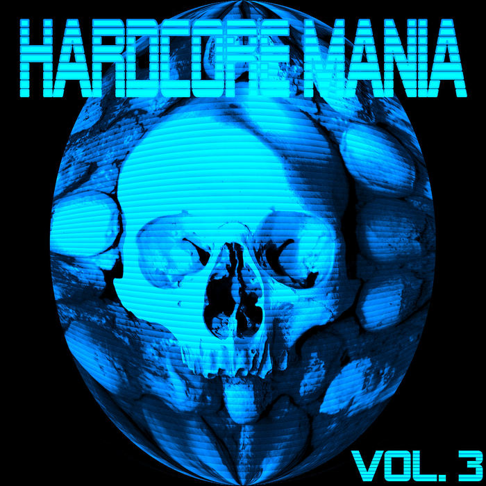 VARIOUS - Hardcore Mania Vol 3 (unmixed tracks)