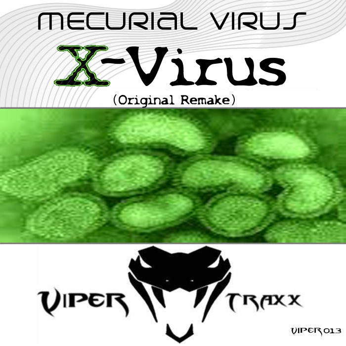 MERCURIAL VIRUS - X Virus