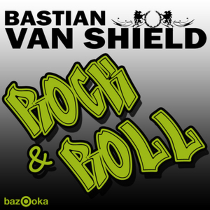 VAN SHIELD, Bastian - Rock & Roll