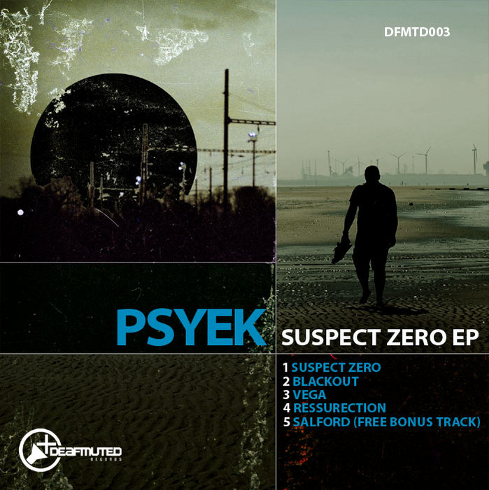PSYEK - Suspect Zero EP