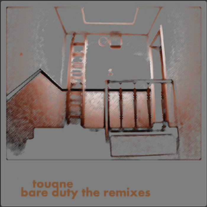 TOUANE - Bare Duty (The remixes)
