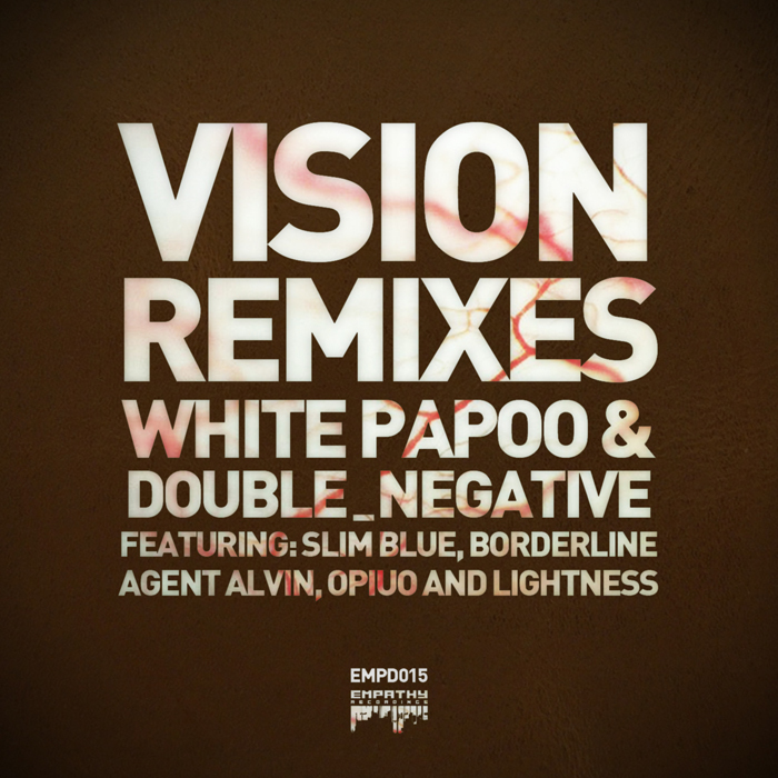 WHITE PAPOO vs DOUBLE NEGATIVE feat KYLA - Vision (remixes)