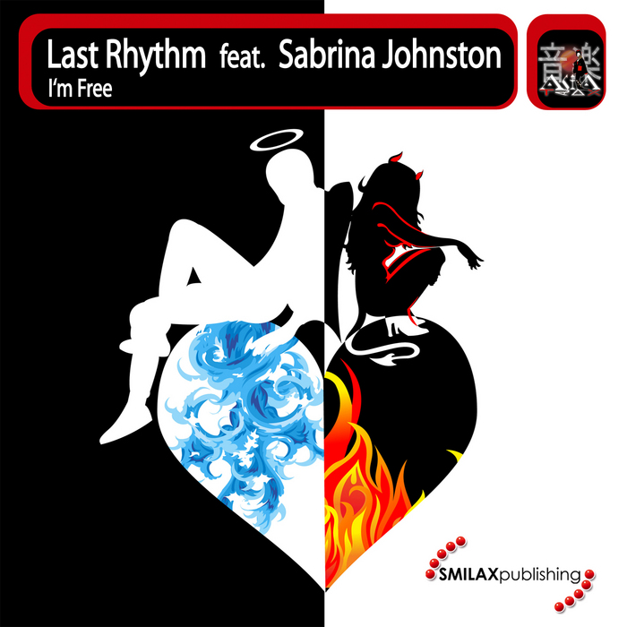 LAST RHYTHM feat SABRINA JOHNSTON - I'm Free