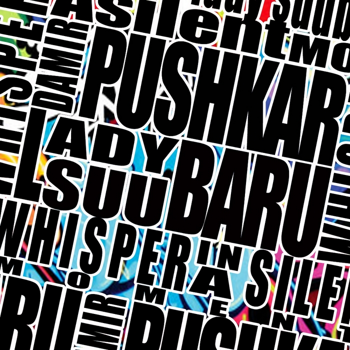 PUSHKAR, Damir/LADY SUUBARU - Whisper In A Dark Moment EP