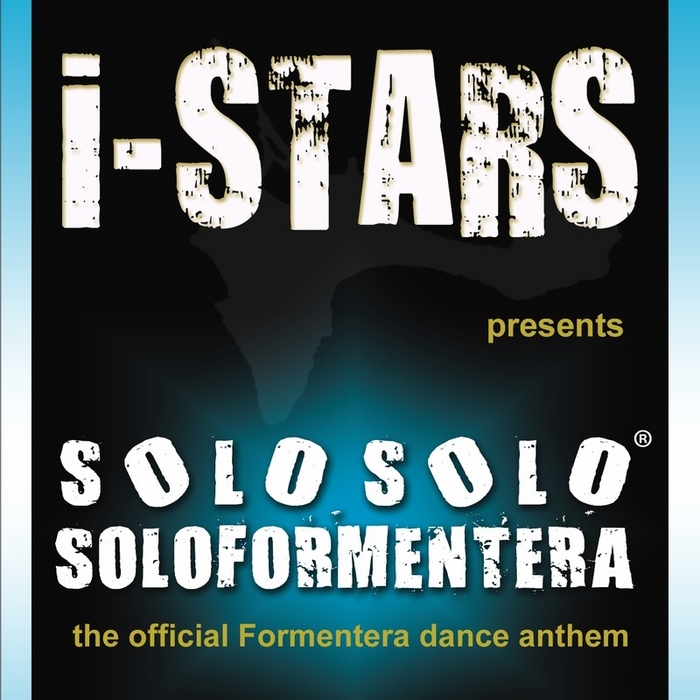 I STARS - Solo Solo Solo Formentera