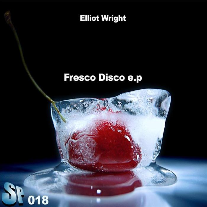 WRIGHT, Elliot - Fresco Disco EP