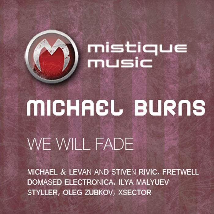 BURNS, Michael - We Will Fade