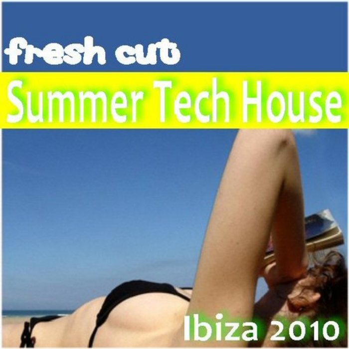 VARIOUS - Fresh Cut: Summer Tech House