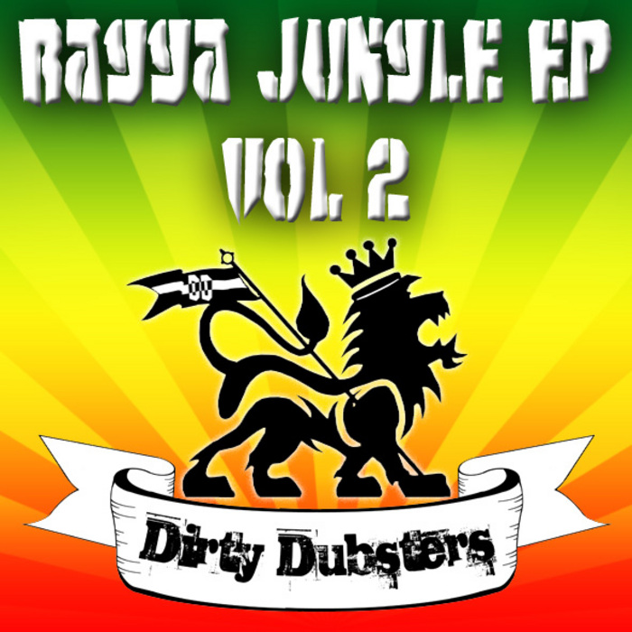 DIRTY DUBSTERS - Ragga Jungle EP Vol 2