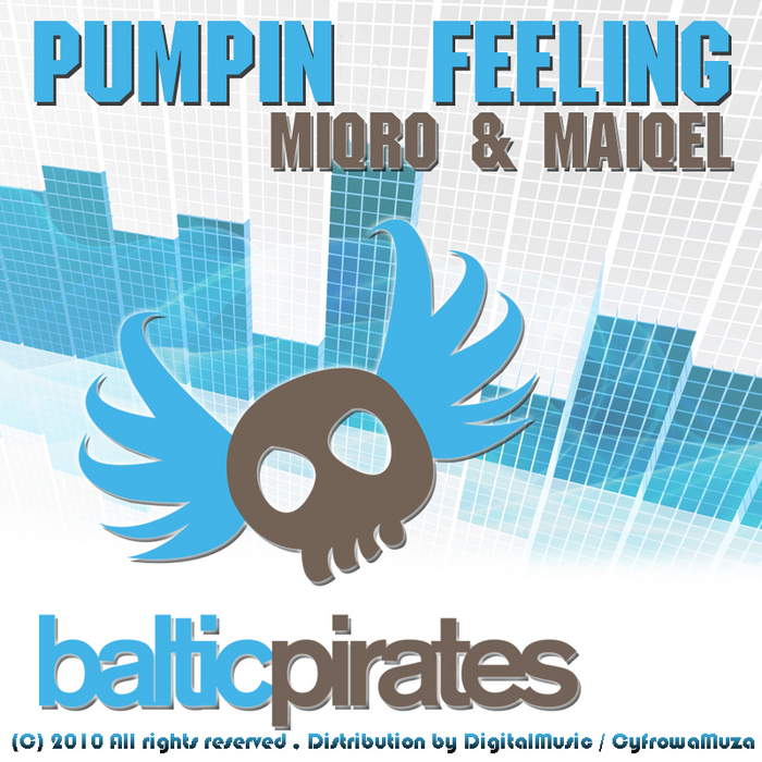 MIQRO & MAIQEL - Pumpin Feeling