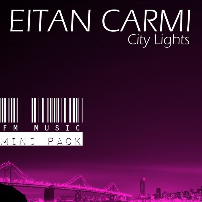CARMI, Eitan/ODED NIR & CLAUDIA DI LEMME/SCHNYDER - City Lights (Mini Pack)