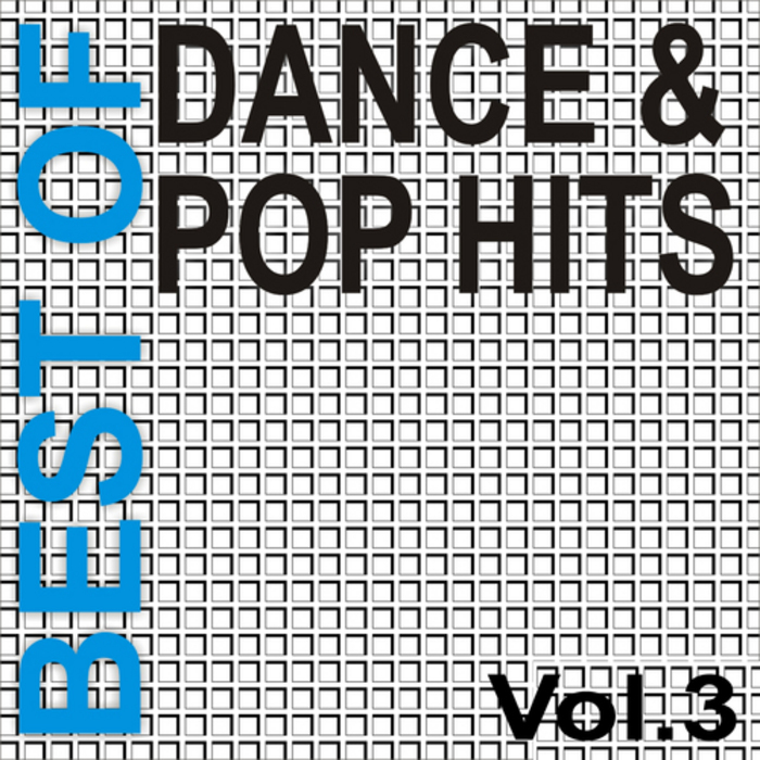 VARIOUS - Best Of Dance + Pop Hits Vol 3