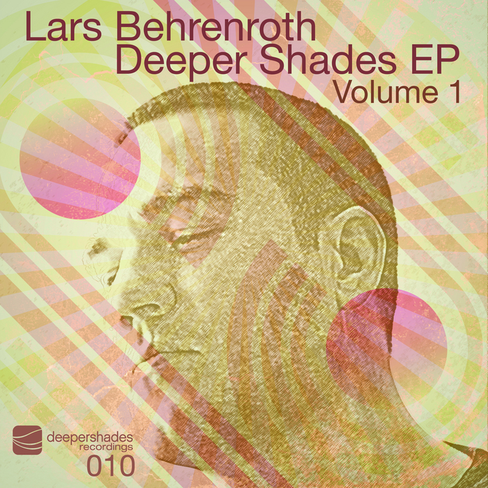 BEHRENROTH, Lars - Deeper Shades EP Vol  1