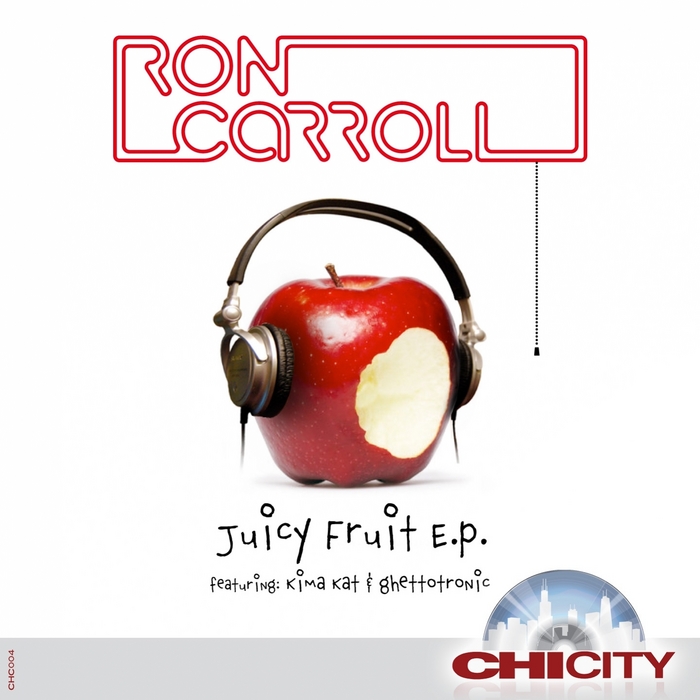 CARROLL, Ron/KIMA KAT/DJ FUNK/GETTOTRONIC/ - Juicy Fruit