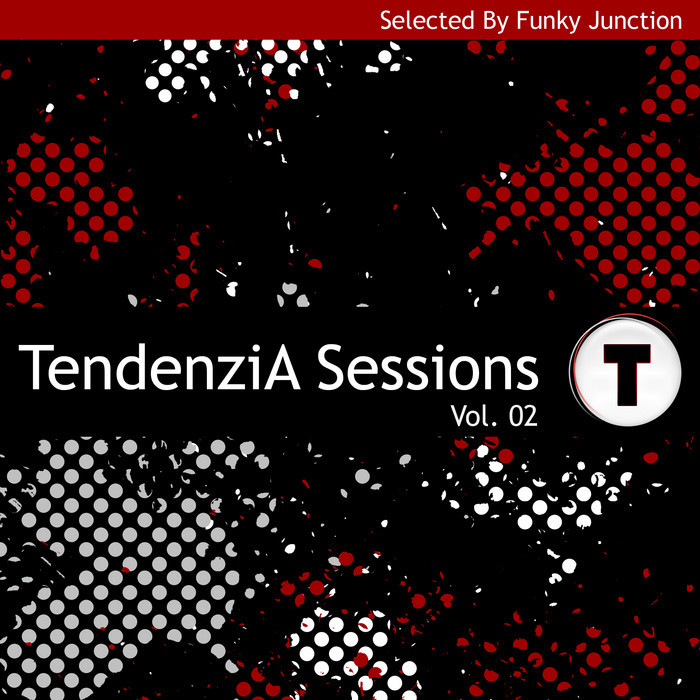 FUNKY JUNCTION/VARIOUS - Tendenzia Sessions Vol 2