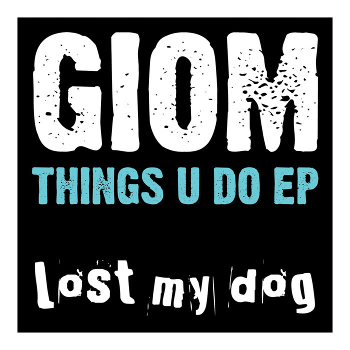 GIOM - Things U Do EP