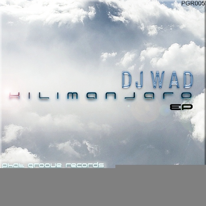 DJ WAD - Kilimandjaro