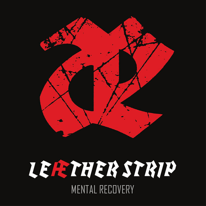 LEAETHER STRIP - Mental Recovery