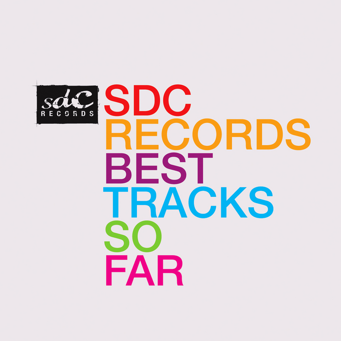 VARIOUS - SDC Records Best Tracks So Far