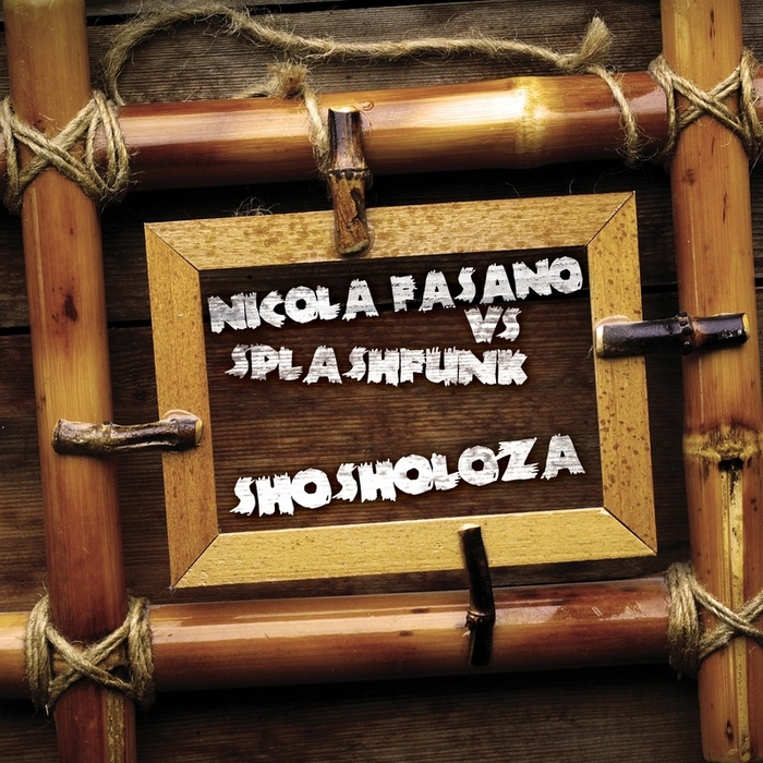 FASANO, Nicola vs SPLASHFUNK - Shosholoza