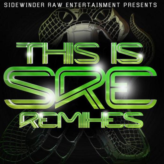 SRE - This Is SRE (remixes)