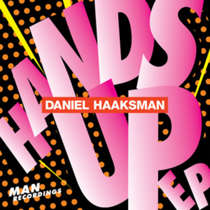 HAAKSMAN, Daniel - Hands Up EP