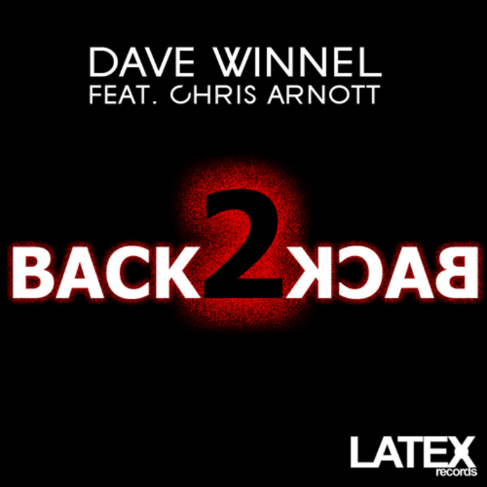 WINNEL, Dave feat CHRIS ARNOTT - Back 2 Back