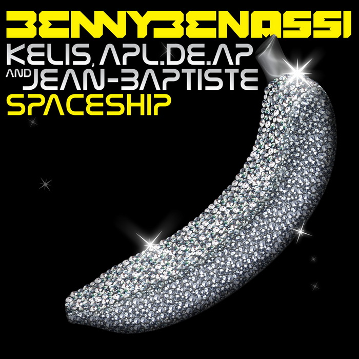 BENASSI, Benny feat KELIS/APL DE AP/JEAN BAPTISTE - Spaceship