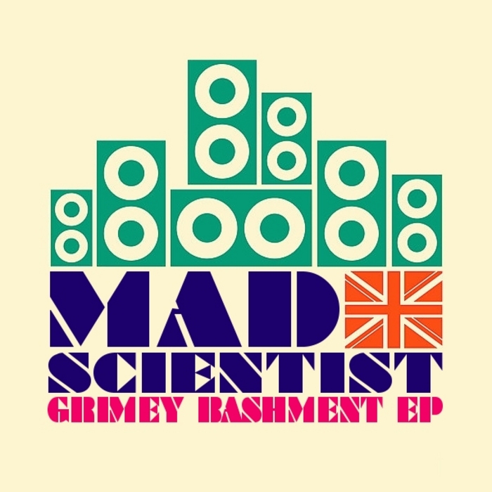 MAD SCIENTIST - Grimey Bashment EP