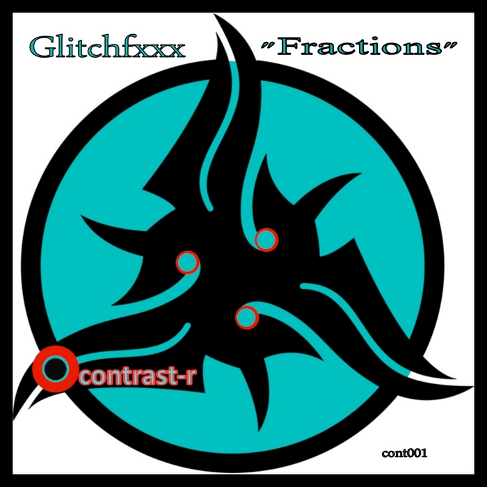 GLITCHFXXX - Fractions