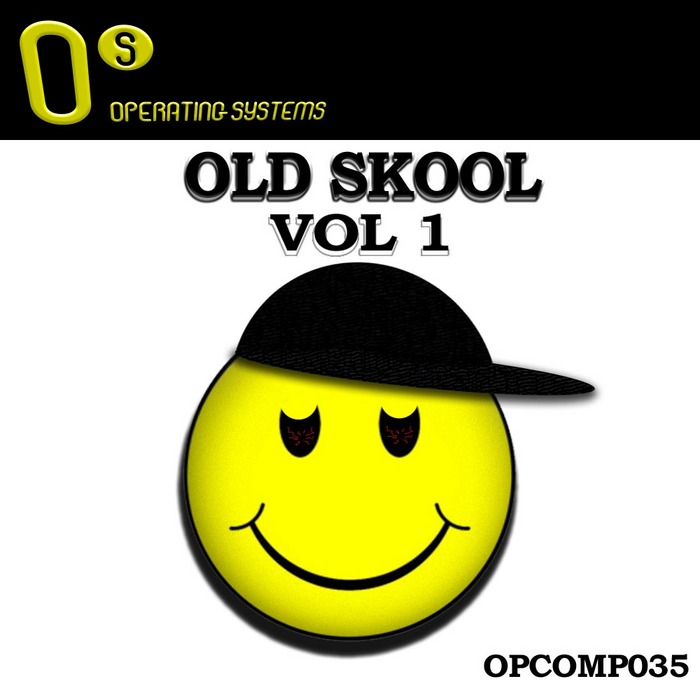 OPERATING SYSTEM/VARIOUS - Old Skool Vol 1