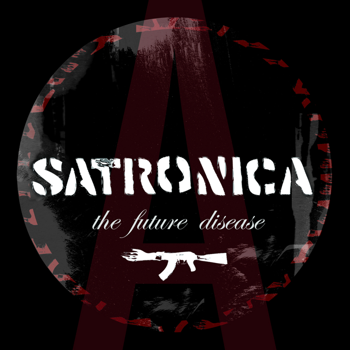 SATRONICA/UNEXIST - The Future Disease